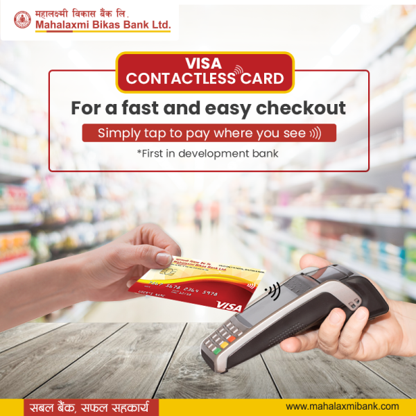 महालक्ष्मी विकास बैंकले ल्यायो Visa Contactless card सेवा सञ्चालनमा